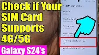 📶 Galaxy S24/S24+ Ultra: How to Check if Your SIM Card Supports 4G/5G (Easy!)