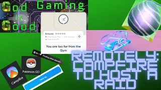 How to Host a Raid (Remotely) with Pok&eacute;mon GO and Campfire! So EASY