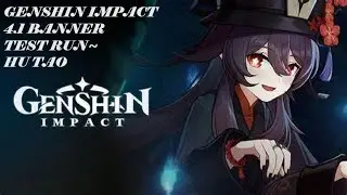 GENSHIN IMPACT 4.1 BANNER TEST RUN~HU TAO #genshinimpact #gaming #arpg