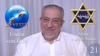 Kabbalah: Devekut - clase 21
