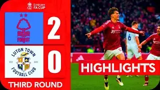 Ryan Yates Goal | Nottingham Forest vs Luton Town 2-0 Highlights | FA Cup 2025