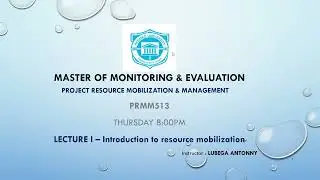 Lecture I &ndash; Introduction to resource mobilization