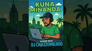 KUNA MINANDA –INSTRUMENT BEAT  | DJCHAZZOMILIOO 0617777930