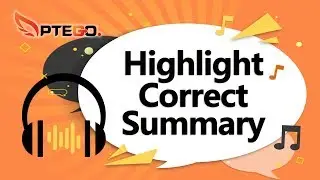 【PTEGO】How to Ace PTE Listening Tips & Tricks：Highlight Correct Summary