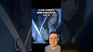 The Clock Tower Remaster has NEW STUFF! #shorts