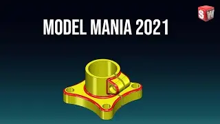 SolidWorks Model Mania 2021 - Full CAD Challenge Explained!