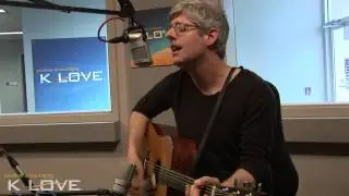 K-LOVE - Matt Maher 