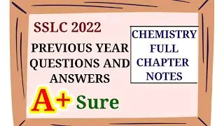 Chemistry SSLC 2022 || Previous year Questions and Answers || All chapter notes