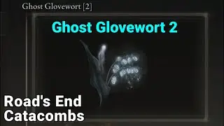 Ghost Glovewort 2 Location, Road's End Catacombs - Elden Ring