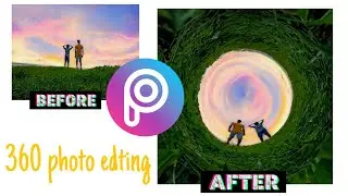 How to create 360° photo in mobile ( PicsArt )  Creative photo editing tutorial