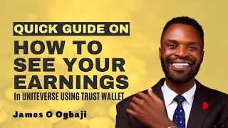 MY UNITEVERSE PROGRAM EARNING ON TRUST WALLET BY JAMES O OGBAJI
