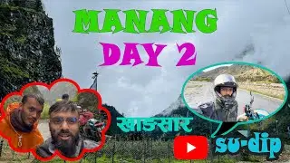 TILICHO LAKE || DAY-2 || PART-1 || ARYALSUDIP60|| SU-DIP ||
