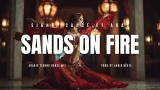 Sands on Fire &ndash; Arabic Techno House Mix | Desert Club Heat 2026