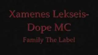 Xamenes Lekseis - Dope MC
