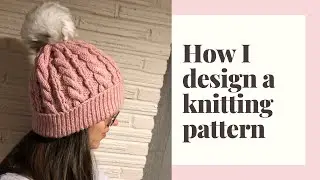 A Peek into the Design Process for Knitting in the Park