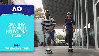 POV: Cruising Through Australian Open 2026