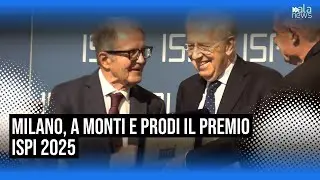 Milano, a Mario Monti e Romano Prodi il Premio Ispi 2025