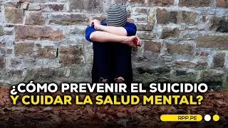 D&iacute;a Mundial de la Prevenci&oacute;n del Suicidio: hacia una salud mental m&aacute;s s&oacute;lida #ENCENDIDOSRPP