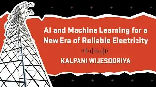 AI and machine learning for a new era of reliable electricity