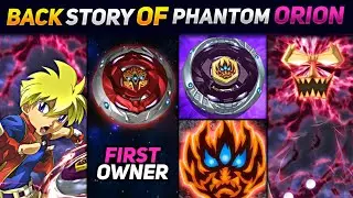 Back Story Of Phantom Orion ! Back Story Of Orion 🔥! History Of Phantom Orion Beyblade