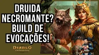 Druida Necromante? Testando a Build de Evoca&ccedil;&otilde;es em Diablo Immortal!