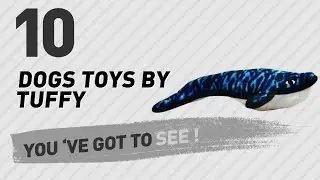 Dogs Toys By Tuffy // Pets Lovers Most Popular