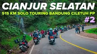 Solo Touring Bandung GeoPark Ciletuh #2 | Jalur Naringgul Cidaun Cianjur Selatan | MSRB 2026