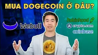 So s&aacute;nh WEBULL v&agrave; ROBINHOOD | MUA DOGECOIN ở đ&acirc;u tốt nhất? Webull vs Robinhood vs Crypto vs Coinbase