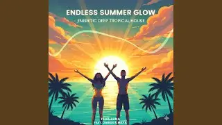 Endless Summer Glow