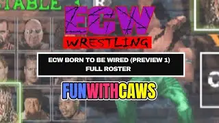 ECW - Born To Be Wired Preview 1 - Full Roster (RetroRandyPrice)