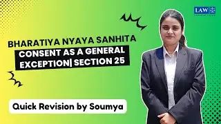 Consent as a General Exception| Section 25 BNS Explained in Hindi | College Tutor Law