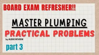 MASTER PLUMBING REFRESHER : PRACTICAL PROBLEM PART 3
