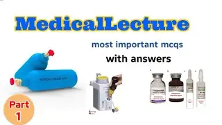 Medicallecture MCQS with Answers / part 1 / Explaind in simple way.