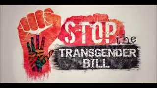 STOP THE TRANSGENDER PERSONS BILL 2016