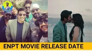 ENPT Movie Release Date | Dhanush,Megha Akash | Dhanush Fans
