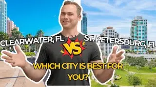 St Petersburg VS. Clearwater, Florida: Which City Is Best For You?