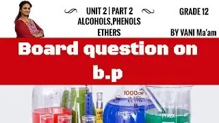 7-Solved Board question on boiling point I Alcohols, Phenols & Ethers I |chemistry cbse
