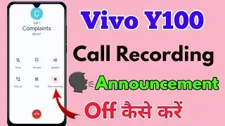 how to call recording without announcement in vivo y100, vivo y100 call recording kaise hatye