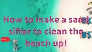 Sand Sifter Tutorial by Hazelyn