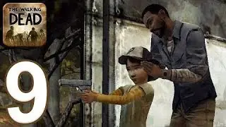 The Walking Dead Game: Season 1 - Gameplay Walkthrough Part 9 - Episode 3 (iOS, Android)