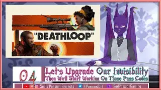 Invisibility Upgrade & Looking For Code Words In A Deathloop Stream [Vtuber] (Furry)