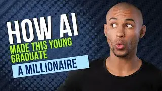 How AI change this young Graduate's life