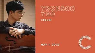 Graduation Recital: Yoonsoo Yeo, cello