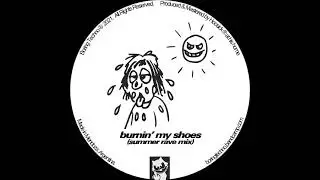 Hoosick - Burnin  My Shoes (Summer Rave Mix) [BRN01]