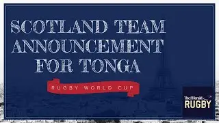 Rugby World Cup: Scotland squad announcement for Tonga