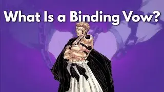 What Is a Binding Vow? | JJK Explained