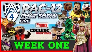 Week One: Pac-12 Chat Show LIVE: Big Games on Tap!