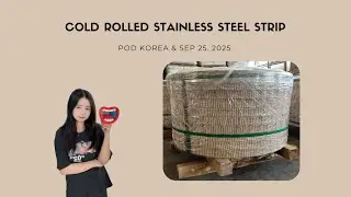 304L Cold Rolled Stainless Steel Strips (CRSS) to Korea