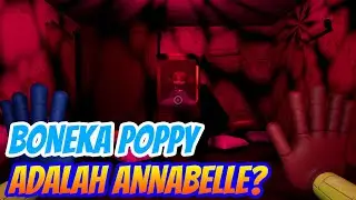 BONEKA POPPY HIDUP SEPERTI BONEKA ANNABELLE ? - Poppy Playtime INDONESIA - END