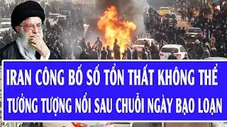 Nóng: Iran công bố số tổn thất không thể tưởng tượng nổi sau chuỗi ngày bạo loạn